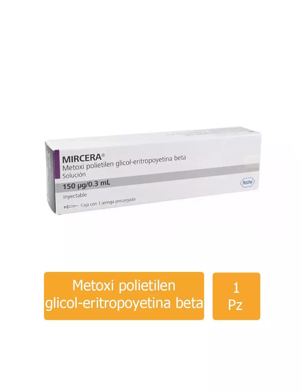 MIRCERA® 150 µg/0.3 ml (Metoxi Polietilen Glicol Eritropoyetina Beta) - Jeringa Prellenada- Roche - RX3